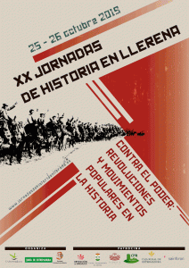 XX JORNADAS DE HISTORIA EN LLERENA. Contra el poder: revoluciones y movimientos populares en la Historia @ Centro Cultural La Merced.