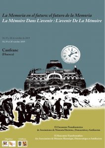 IX ENCUENTRO TRANSFRONTERIZO DE ASOCIACIONES DE MEMORIA HISTÓRICA, DEMOCRÁTICA Y ANTIFASCISTA @ Canfranc (Huesca)